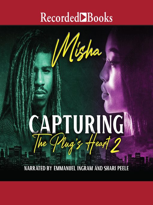 Title details for Capturing the Plug's Heart 2 by Misha - Wait list